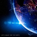 S. Kull, Raphael Sommer, Mark Benecke feat. Olivia Lina Gasche, Stephanie Nemeth-Parker, Nes Mburu, Sounds of Keila, Malwina Sos... - Let's Dance for the Earth (Glass World Remix)