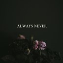 David J - Always Never