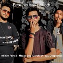 Infinity Prince Maxxx Boy Zerofour feat… - Fere Hip Hop Ke Sath