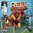 Reef The Lost Cauze Snowgoon - Big Shots Feat O J King M