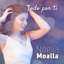 Noelia Moalla - Tu Regreso a Mi Vida