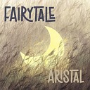 Aristal - Fairytale