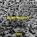 Fast Boy feat R3hab - Electricity