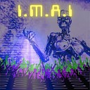 Hip Hop Electronic - I M a I