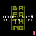 Texture Unity feat Sasha Stripe - Breathing White Spaces Remix