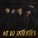 Grupo La Tercia - Ni Lo Intentes