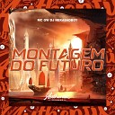 DJ NEKASADBOY feat MC GW - Montagem do Futuro
