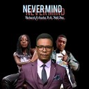 RICHARD feat NELL DEE Sasha B - Never mind feat NELL DEE Sasha B