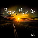 NL - Please Move On