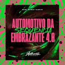 DJ KFX 011 feat Mc Delux MC GW - Automotivo da Sequ ncia Embrazante 4 0
