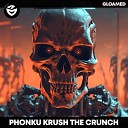 Phonku - KRUSH THE CRUNCH Slowed