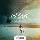 DJ Gard - Perfect Storm Extended Mix