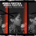 d i n a C - Bebida Psicotica