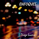 Diego Lucero - Espejos en el Asfalto