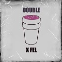 X FEL - Double