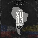 Union Rappers Fatcankiller Micremc - Sudamerica
