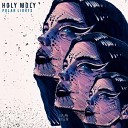 Holy Moly - Polar Lights Original Mix