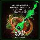 San Sebastian Maurizio Basilotta feat IDA fLO - Anywhere Radio Edit