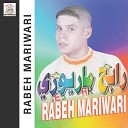 Rabeh Mariwari - A Hadou