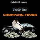 Tesha don - Chopping Fever