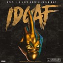 Ricc Rocc feat Spice 1 Reece Mac - Idgaf