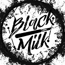 Персонаж - Black Milk