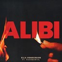 Ella Henderson - Alibi feat Rudimental