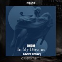 DNDM feat Z Deep - In My Dreams