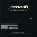 Mesh - The Traps We Made Live in Hamburg