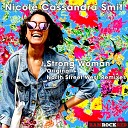 Nicole Cassandra Smit - Strong Woman North Street West Vocal Remix