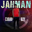 jahman cuban boy - LA Vida Me