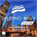 Ori Uplift Radio - Uplifting Only UpOnly 456 Deb Remember to…