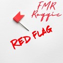 FMR Roqqie - Red Flag