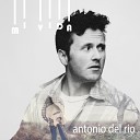 Antonio Del Rio - Junto a ti