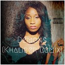 Keisha Sounds - Demons Khaliber Remix