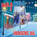 Hula Hula - Hansens Jul