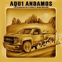 Los Originales De La Baja feat Diego Mercado - Aqui Andamos
