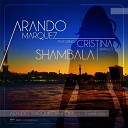 Arando Marquet ft Cristina - Shambala Radio Edit