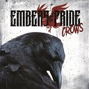 Embers of Pride - White Noise