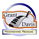 Grant Davis - Moonshine Reggae