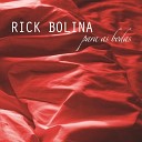 Rick Bolina - Philippa