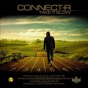 Connet R - Take It Slow extended mix