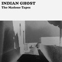 Indian Ghost - A Million Miles Apart