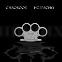CHAQROON Kolpacho - Кастет