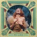 Florence And The Machine - My Love Meduza Remix