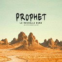 La Rochelle Band - Prophet Peter Cruseder Club Edit