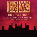 Rick Wakeman - Catherine of Aragon Live