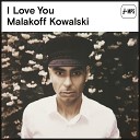 Malakoff Kowalski - Blue Magic Berlin