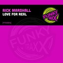 Rick Marshall - Love For Real