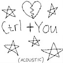 2wentyXXIV4our - Ctrl You Acoustic